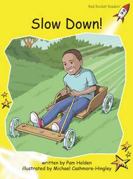 Paperback Slow Down! Book