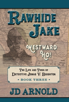 Hardcover Rawhide Jake: Westward Ho! Book