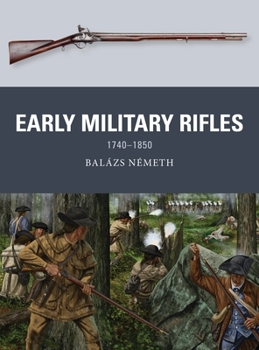 Paperback Early Military Rifles: 1740-1850 Book