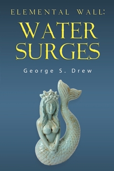 Elemental Wall: Water Surges