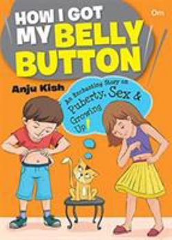 Paperback How I Got My Belly Button Book