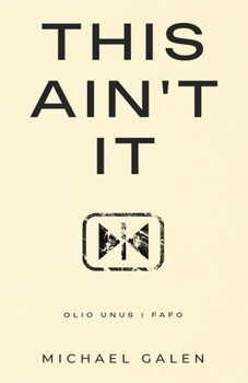 Paperback This Ain't It!: Olio Uno Fafo Book
