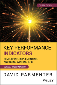 Hardcover Key Performance Indicators: Developing, Implementing, and Using Winning Kpis Book