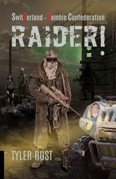 Paperback SwitZerland - Zombie Confederation: Raider! [German] Book