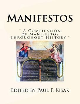 Paperback Manifestos: " A Compilation of Manifestos Throughout History " Book