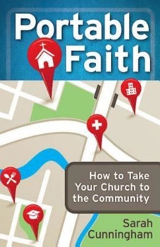 Paperback Portable Faith: How to Take Your Church to the Community Book