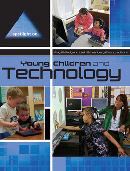 Paperback Spotlight on Young Children and Technology Book