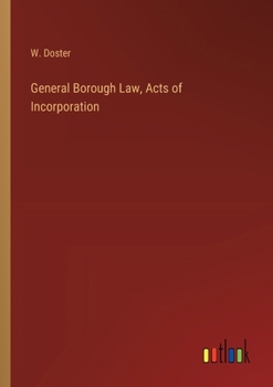 Paperback General Borough Law, Acts of Incorporation Book