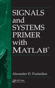 Hardcover Signals and Systems Primer with MATLAB Book