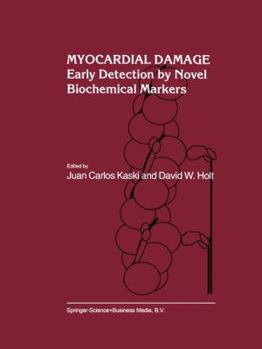 Paperback Myocardial Damage: Early Detection by Novel Biochemical Markers Book