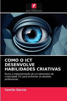 Paperback Como O Ict Desenvolve Habilidades Criativas [Portuguese] Book