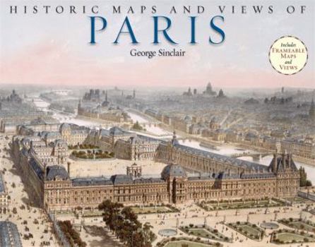 Paperback Historic Maps and Views of Paris Book