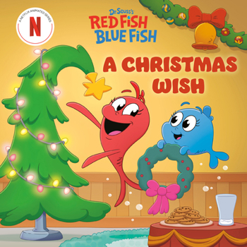 Board book A Christmas Wish (Dr. Seuss's Red Fish, Blue Fish) Book