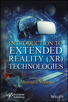 Hardcover Introduction to Extended Reality (Xr) Technologies Book