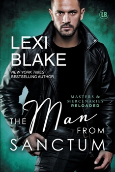 The Man from Sanctum - Book #3 of the Masters & Mercenaries: Reloaded