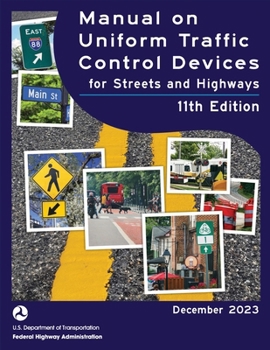 Paperback Manual on Uniform Traffic Control Devices (MUTCD 2023) 11th edition Book