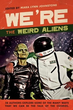 Paperback We're the Weird Aliens Book