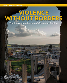 Paperback Violence Without Borders: The Internationalization of Crime and Conflict Book