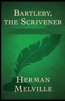 Bartleby, the Scrivener Illustrated