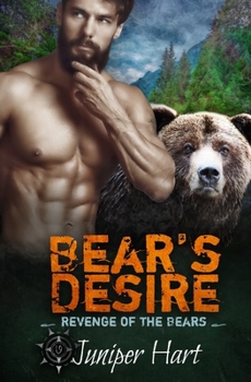 Bear's Desire: Revenge of the Bears - Book #1 of the Revenge of the Bears