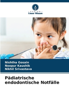 Paperback Pädiatrische endodontische Notfälle [German] Book