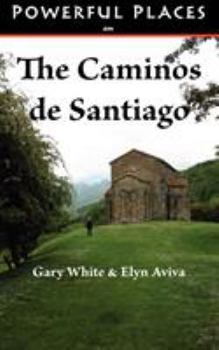 Paperback Powerful Places on the Caminos de Santiago Book