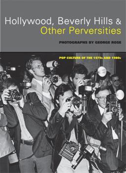 Hardcover Hollywood, Beverly Hills, & Other Perversities: Pop Culture of the 1970s and 1980s Book