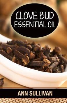 Paperback Clove Bud Essential Oil Book