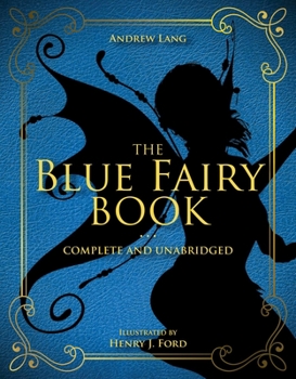 The Blue Fairy Book - Book #1 of the Coloured Fairy Books