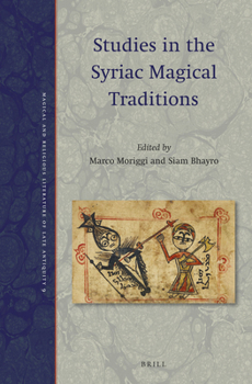 Hardcover Studies in the Syriac Magical Traditions Book