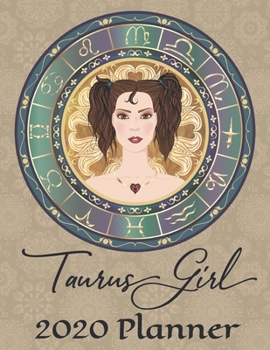 2020 Weekly Planner - Taurus Girl: Astrology Zodiac Woman 12-Month Large Print Letter-Sized A4 Schedule Organizer by Week Cornell Notes Monthly Calendar Designed in USA