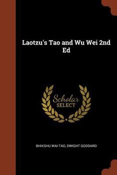 Paperback Laotzu's Tao and Wu Wei 2nd Ed Book