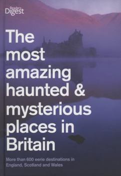Hardcover The Most Haunted and Mysterious Places in Britain Book