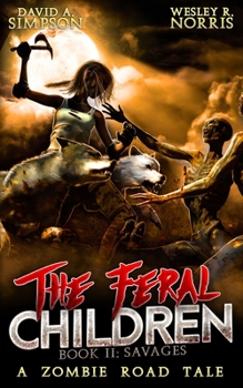 Paperback The Feral Children 2: Savages Book