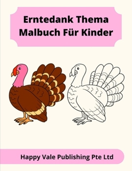 Paperback Erntedank Thema Malbuch Für Kinder [German] Book