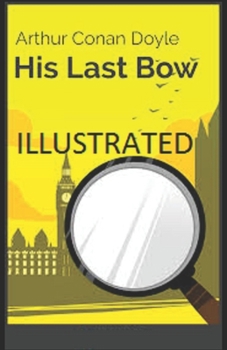 Paperback His Last Bow Illustrated Book