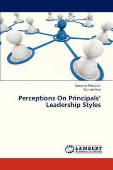 Paperback Perceptions on Principals' Leadership Styles Book