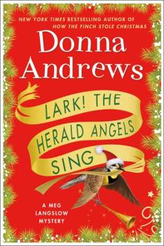 Hardcover Lark! the Herald Angels Sing: A Meg Langslow Mystery Book