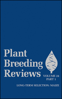 Plant Breeding Reviews: volume 24, Part 1 : Long-term, Selection : Maize