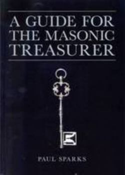 Paperback A Guide for the Masonic Treasurer Book