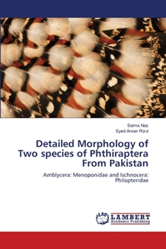 Paperback Detailed Morphology of Two species of Phthiraptera From Pakistan Book