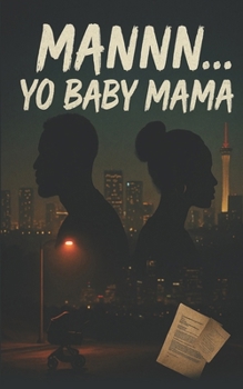 Paperback MANNN... YO BABYMAMA Book