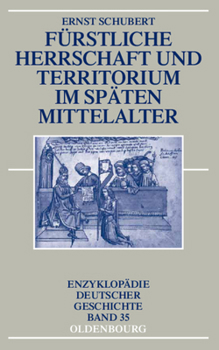 Paperback Fürstliche Herrschaft und Territorium im späten Mittelalter [German] Book