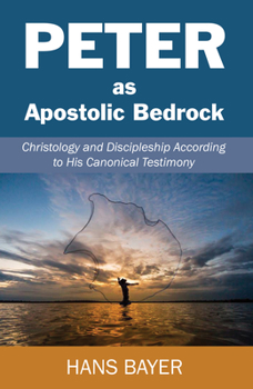 Paperback Peter as Apostolic Bedrock Book