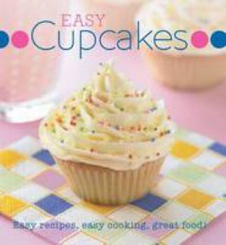 Hardcover Easy Cupcakes (Love Food) Book