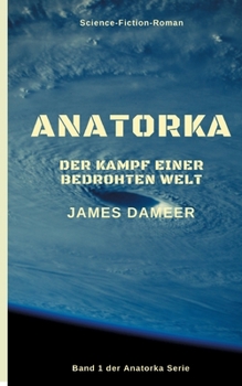 Paperback Anatorka: Der Kampf einer bedrohten Welt [German] Book