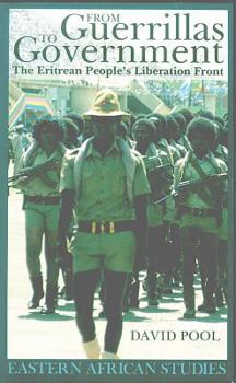 Hardcover From Guerrillas to Government: The Eritrean People's Liberation Front Book