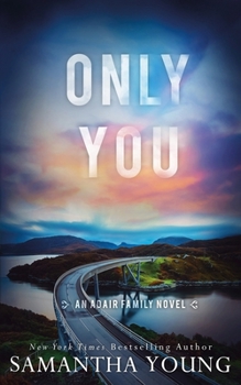Only You (The Adair Family) - Book #5 of the Adair Family