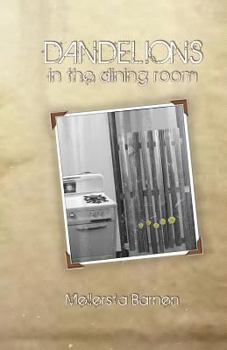Paperback Dandelions in the Dining Room Book
