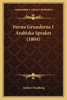 Paperback Forsta Grunderna I Arabiska Spraket (1804) [Danish] Book